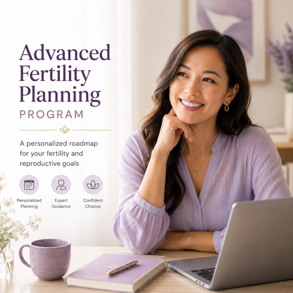 Advanced Fertility Planning Program
